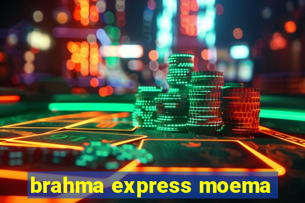 brahma express moema